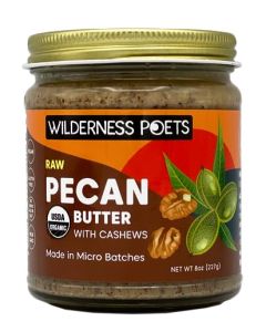 Wilderness Poets Pecan Butter with Cashews Organic Raw 8 Ounce Glass Jar